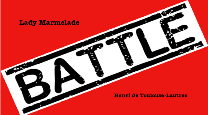 Battle-Marmelade-Lautrec